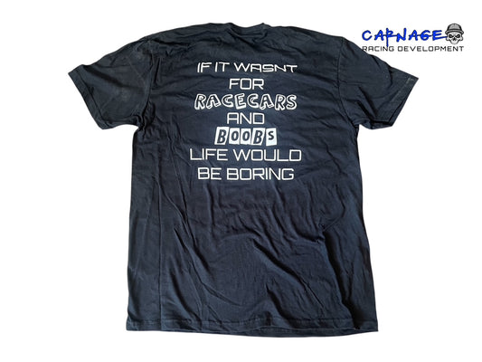 CRD "RACECARS and BOOBS" T Shirt
